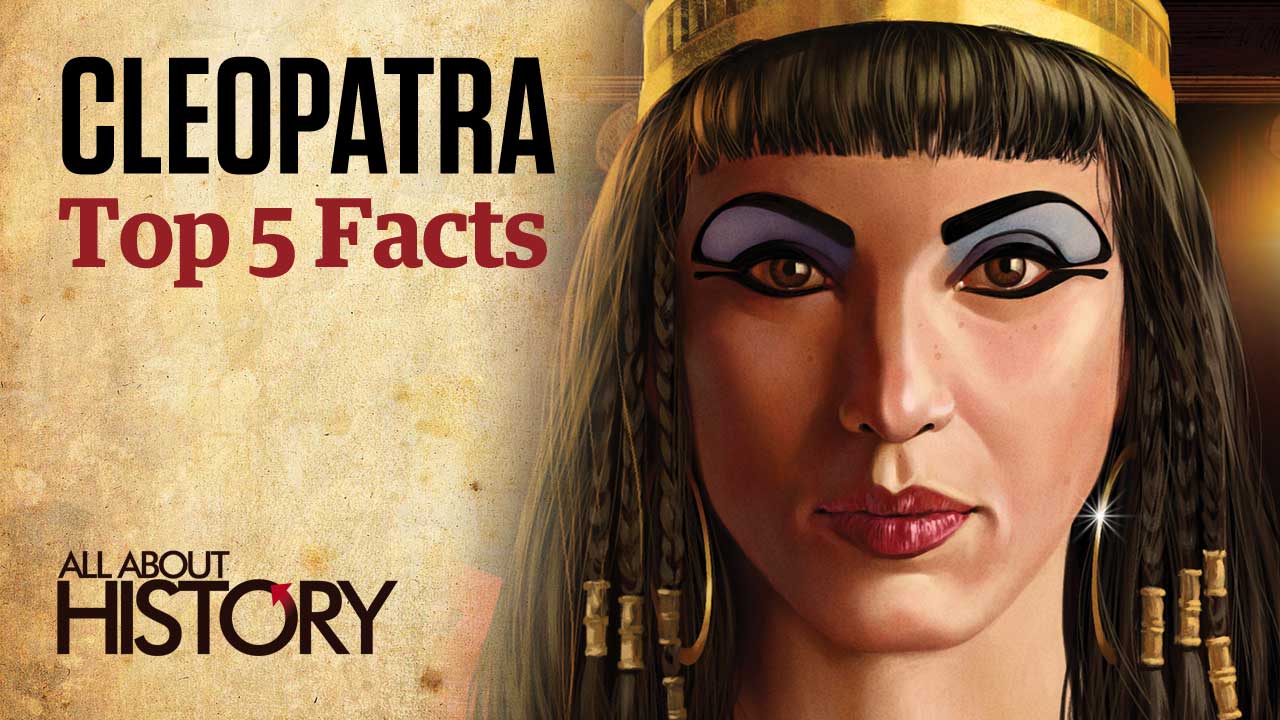 Queen Cleopatra Facts, Queen Cleopatra History