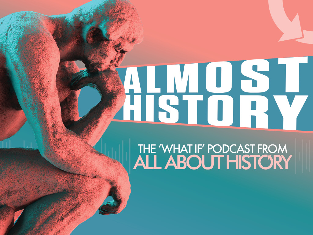 Almost History – A new ‘What If’ podcast from All About History